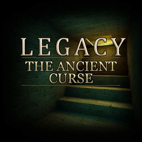 legacy 2 the ancient curse